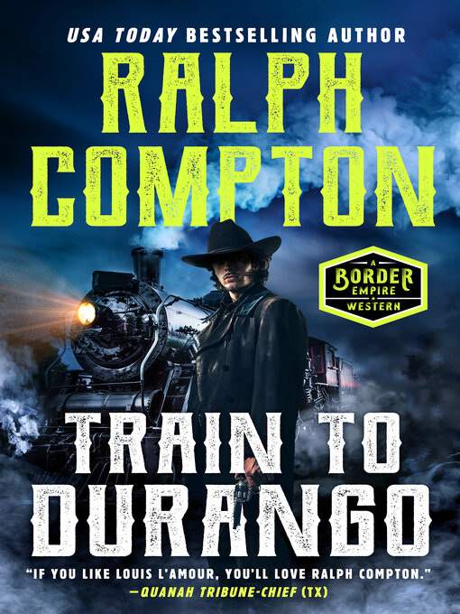 Title details for Ralph Compton Train to Durango by Ralph Compton - Wait list
